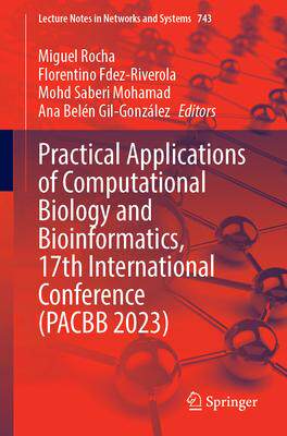 [预订]Practical Applications of Computational Biology and Bioinformatics, 17th International Conference (P 9783031380785