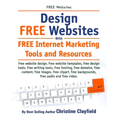 预订 Free Websites. Design Free Websites with Free Internet Marketing Tools and Resources. Free Website Design, Free Web