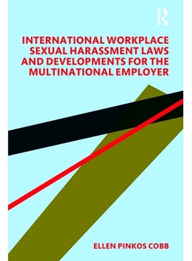 预订 International Workplace Sexual Harassment Laws and Developments for the Multinational Employer 国际工作场所性骚扰法