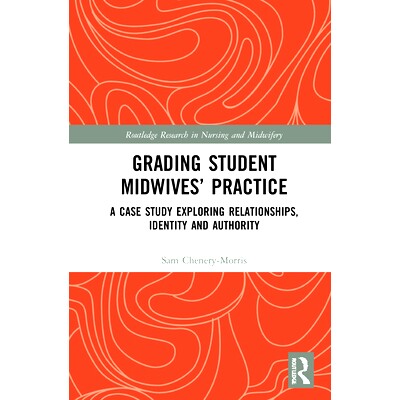 预订 Assessing Midwifery Students’ Practice 评估助产学生的实践: 9780367430870