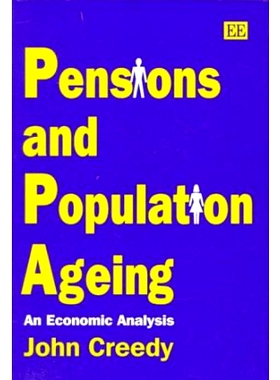 预订 Pensions and Population Ageing: An Economic Analysis 养老金和人口老龄化:经济分析: 9781858988023