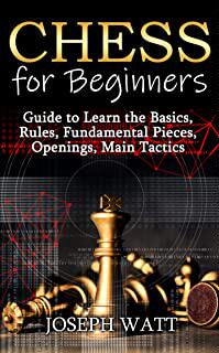 【预订】Chess for Beginners: Guide to Learn the Basics, Rules, Fundamental Pieces, Openings, Main Tactics.