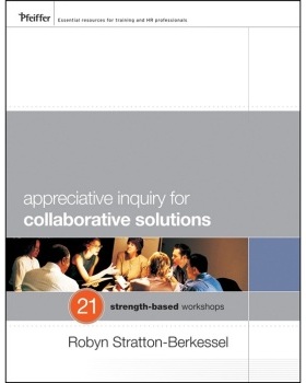 【预售】Appreciative Inquiry For Collaborative Solutions