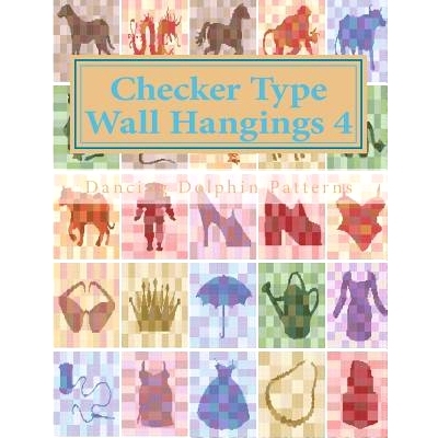 预订 Checker Type Wall Hangings 4: in Plastic Canvas: 9781986218153