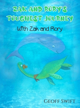 预订 Zak and Rory’s Toughest Journey: 9781398407633
