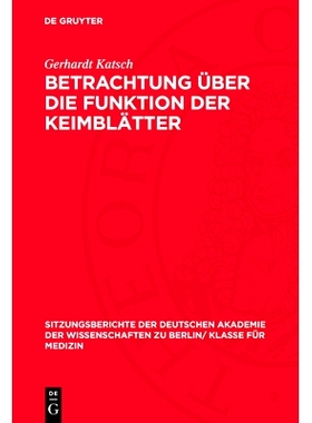 预订 Betrachtung über die Funktion der Keimblätter: 9783112726884