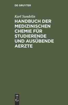 【预订】Handbuch der medizinischen Chemie für studierende und ausübende Ae 9783111222752