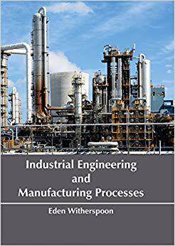 【预售】Industrial Engineering and Manufacturing Processes