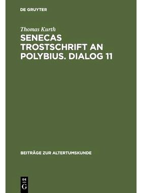 预订 Senecas Trostschrift an Polybius. Dialog 11: Ein Kommentar: 9783598776083
