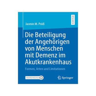 预订 Die Beteiligung der Angehoerigen von Menschen mit Demenz im Akutkrankenhaus: Formen, Arten und Limitationen