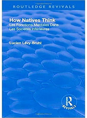 预订 Revival: How Natives Think (1926): 9781138567856