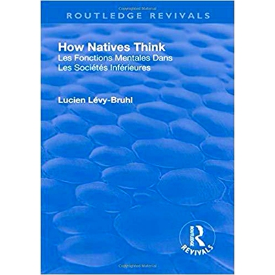 预订 Revival: How Natives Think (1926): 9781138567856