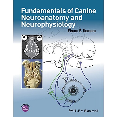 预订 Fundamentals Of Canine Neuroanatomy And Neurophysiology 犬神经解剖学与神经生理学基础 9781119487654