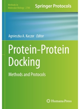 预订 Protein-Protein Docking: Methods and Protocols 蛋白质-蛋白质对接：方法与协议: 9781071639870