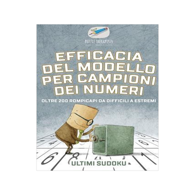 [预订]Efficacia del modello per campioni dei numeri - Ultimi Sudoku - Oltre 200 rompicapi da difficili a e 9781541945722