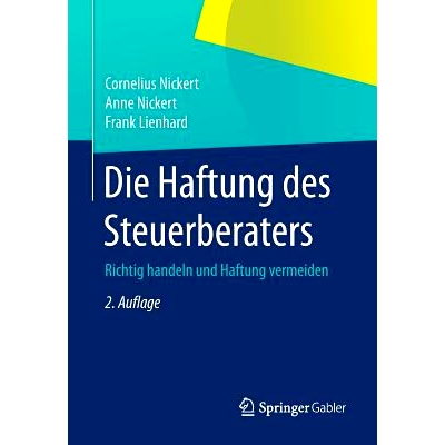 预订 Die Haftung des Steuerberaters: Richtig handeln und Haftung vermeiden: 9783658076283