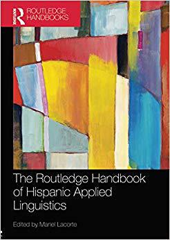 【预售】The Routledge Handbook of Hispanic Applied Linguistics