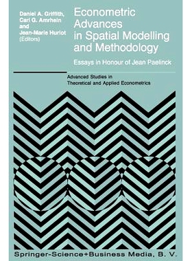 预订 Econometric Advances in Spatial Modelling and Methodology: Essays in Honour of Jean Paelinck: 9781441947888