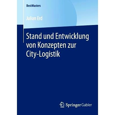 预订 Stand und Entwicklung von Konzepten zur City-Logistik 城市物流理念现状及发展: 9783658091385