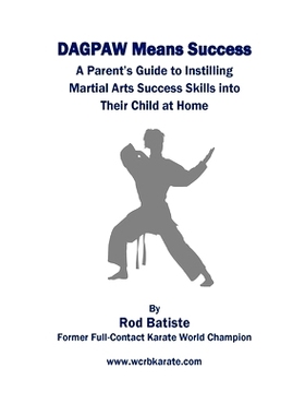 预订 DAGPAW Means Success: A Parent’s Guide to Instilling Martial Arts Success Skills Into Their Child From Home: 97806