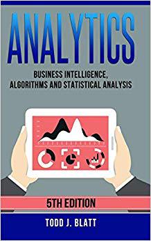 【预售】Analytics: Business Intelligence, Algorithms and Statistical Analysis