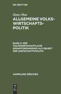 【预订】Der volkswirtschaftliche Gesamtorganismus als Objekt der Wirtschafts 9783111232966
