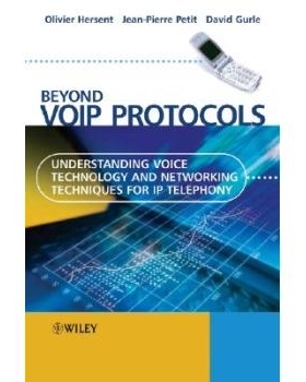 预订 Beyond Voip Protocols - Understanding Voice Technology And Networking Techniques For Ip Telephony *网络语音协议：了