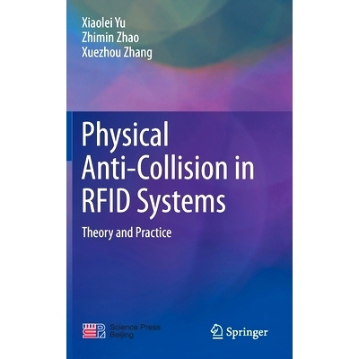 预订 Physical Anti-Collision in RFID Systems: Theory and Practice