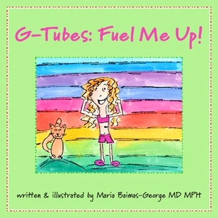 预订 G-Tubes: Fuel Me Up 胃造瘘管:为我加油: 9781009442855