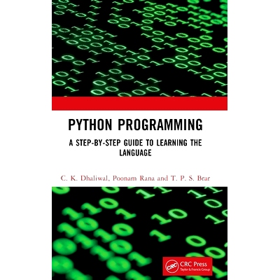 预订 Python Programming: A Step-by-Step Guide to Learning the Language Python 编程：循序渐进的语言学习指南: 978103264655
