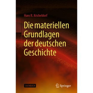 预订 Die Materiellen Grundlagen Der Deutschen Geschichte 9783662724552