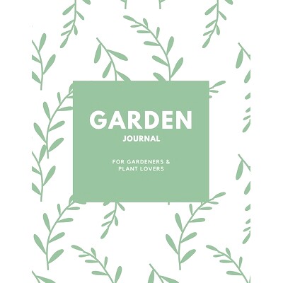 预订 Garden Journal: Gardening Planner, Gardeners Gift, Can Keep Track Of Plant Record Pages, Notes, Book, Planning Note