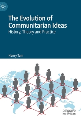 【预订】The Evolution of Communitarian Ideas