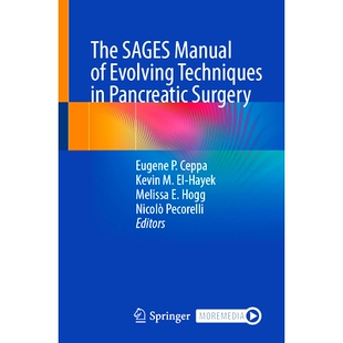 预订 The SAGES Manual of Evolving Techniques in Pancreatic Surgery: 9783031784088