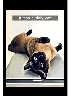 预订 Kimba cuddly cat: A bedtime story: 9781792179259