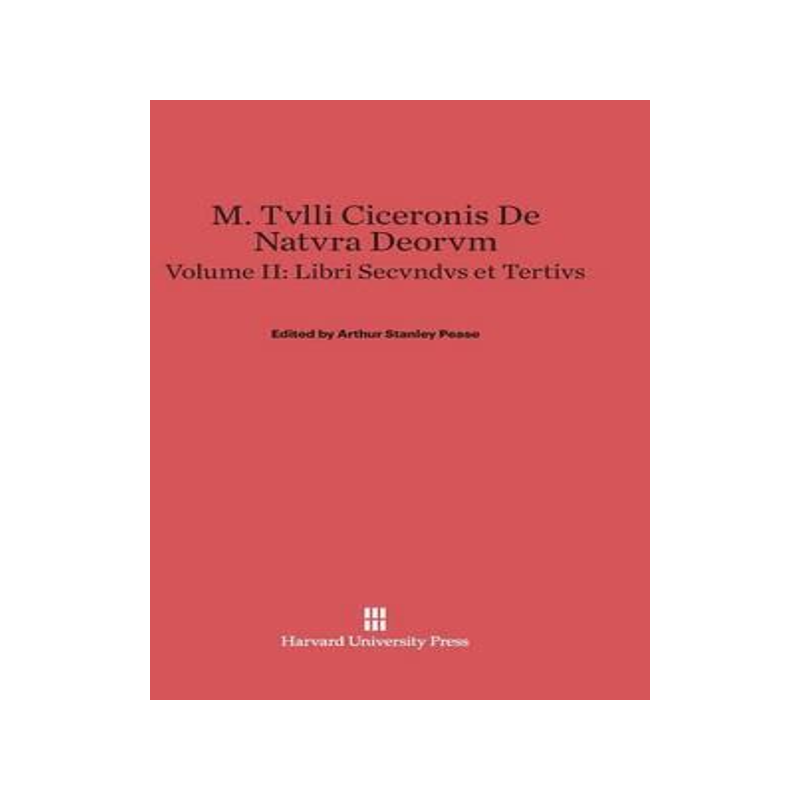 [预订]M. Tvlli Ciceronis De Natvra Deorvm, Volume II 9780674336025