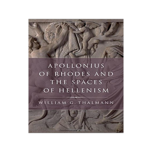 【预订】Apollonius of Rhodes and the Spaces of Hellenism