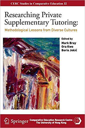 【预售】Researching Private Supplementary Tutoring: Methodological Lessons from Diverse Cultures
