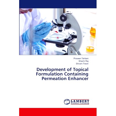 预订 Development of Topical Formulation Containing Permeation Enhancer: 9786207647156