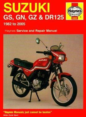 [预订]Suzuki GS, GN, GZ & DR125 Singles (82 - 05) Haynes Repair Manual 9781844252787