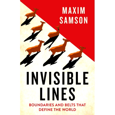 预订 Invisible Lines: Boundaries and Belts That Define the World 看不见的线：定义世界的边界和带: 9781487012847