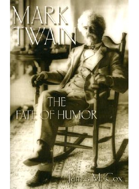 预订 Mark Twain: The Fate of Humor: 9780826214287