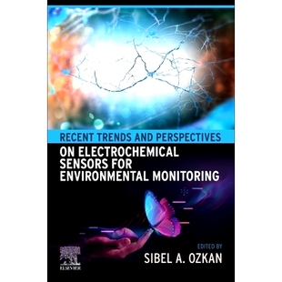 Sensors Recent 预订 for 环境监测电化学传感器 and Monitoring Trends 趋 Perspectives Environmental Electrochemical