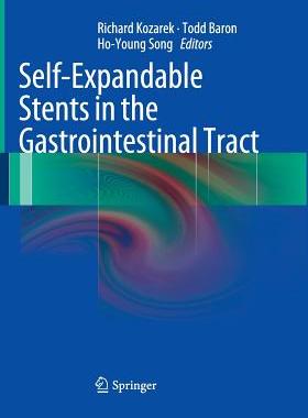 【预订】Self-Expandable Stents in the Gastrointestinal Tract