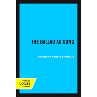 The 民谣作为歌曲 Ballad Song 9780520325197 预订