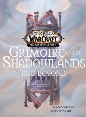 魔兽世界 暗影之地 英文原版 精装 World of Warcraft: Grimoire of the Shadowlands and Beyond