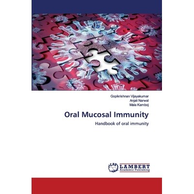 预订 Oral Mucosal Immunity: Handbook of oral immunity 口腔粘膜免疫: 9786202680790