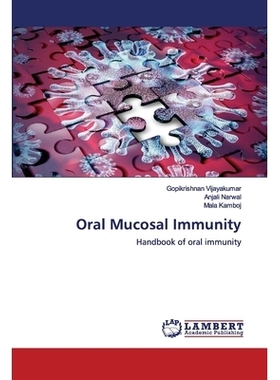 预订 Oral Mucosal Immunity: Handbook of oral immunity 口腔粘膜免疫: 9786202680790