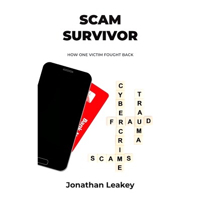 预订 Scam Survivor: How One Victim Fought Back: 9781838128906