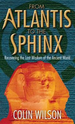 【预订】From Atlantis To The Sphinx: Recovering the Lost Wisdom of the Ancient World